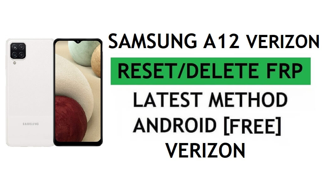 Samsung A12 Verizon Android 11 FRP Bypass NO PC e Alliance Shield X grátis mais recente