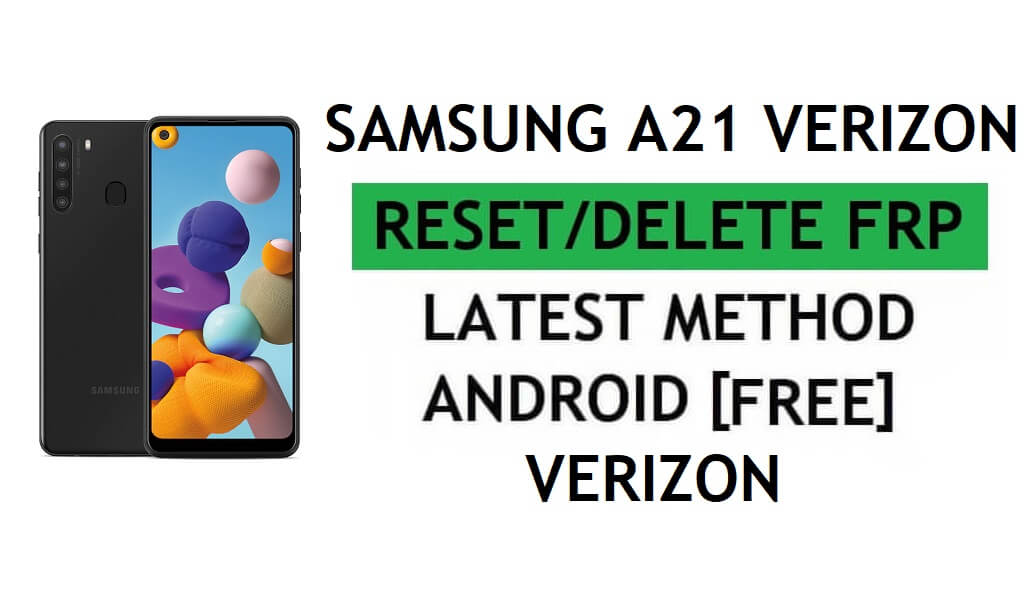 Samsung A21 Verizon Android 11 FRP Bypass ไม่มี PC & Alliance Shield X ฟรีล่าสุด