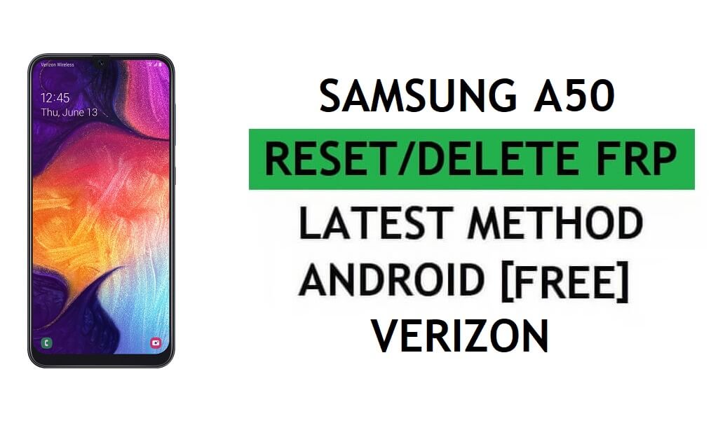 Samsung A50 Verizon Android 11 FRP Bypass ไม่มี PC & Alliance Shield X ฟรีล่าสุด