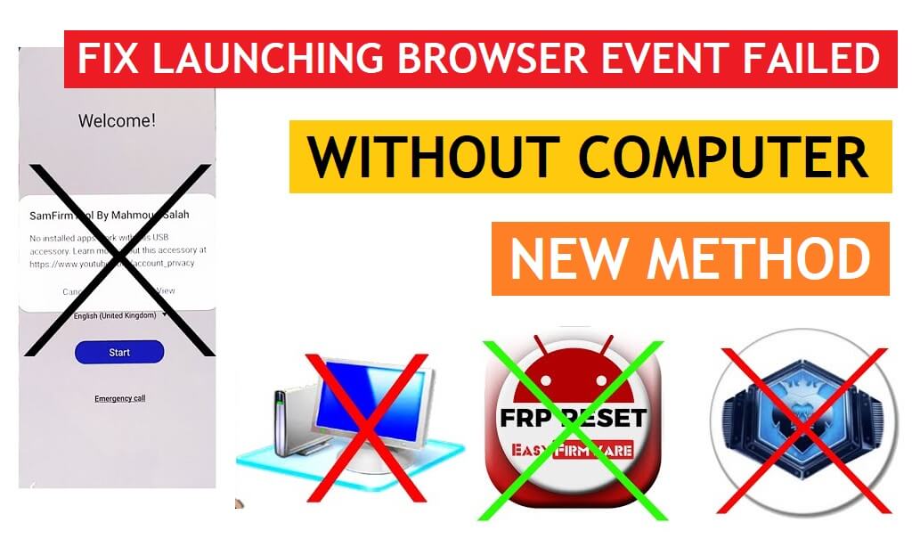 Samsung FRP Unlock Fix Das Starten des Browserereignisses ist ohne PC fehlgeschlagen. Kein Easy FRP Tool/Kein SamFirm Tool