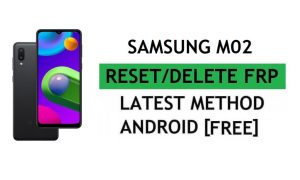 Samsung M02 FRP Bypass Android 11 เพียงคลิกเดียวพร้อมเครื่องมือฟรีล่าสุด