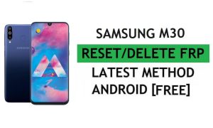 PC 도구로 쉽고 무료 최신 방법으로 FRP Samsung M30 SM-M305 재설정