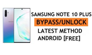Samsung Note 10 Plus FRP Bypass Android 12 Buka kunci kunci Google Gmail Tanpa PC Gratis