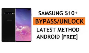 Samsung S10 Plus FRP Bypass Android 12 Buka kunci kunci Google Gmail Tanpa PC Gratis