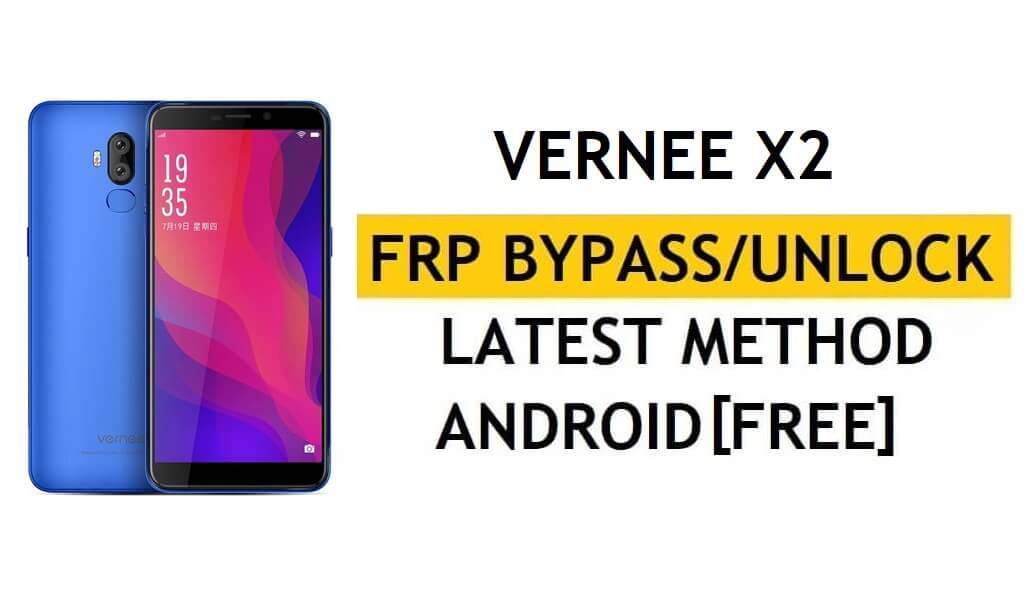 Cara Bypass FRP Vernee X2 Terbaru – Verifikasi Solusi Kunci Gmail Google (Android 9.0) – Tanpa PC