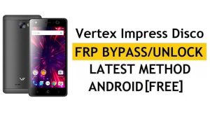 Vertex Impress Disco FRP Bypass ล่าสุดยืนยัน Google Lock (Android 7.0) [แก้ไขการอัปเดต Youtube] โดยไม่ต้องใช้พีซี