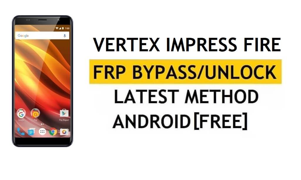 Vertex Impress Fire FRP Bypass/Desbloqueo de Google (Android 7.0) [Reparar actualización de Youtube] Sin PC