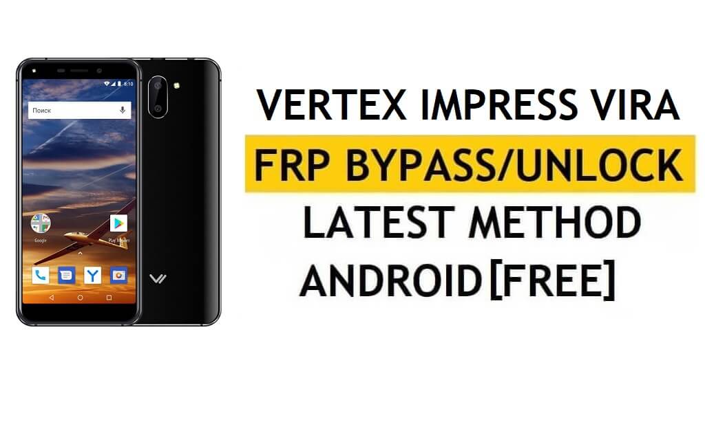 Vertex Impress Vira FRP Bypass Latest Method – Verify Google Gmail Lock Solution (Android 8.1) – Without PC