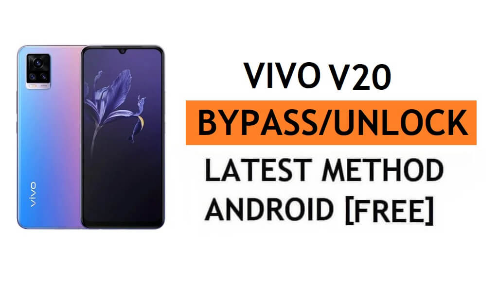Vivo V20 Android 12 FRP-Bypass-Reset Google Gmail-Überprüfung – Ohne PC [Neueste kostenlose Version]