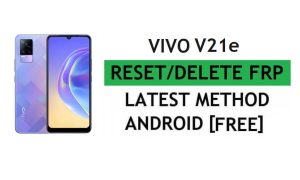 Unlock FRP Vivo V23e Reset Google Gmail Verification – Without PC [Latest Free]