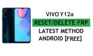 ปลดล็อค FRP Vivo Y12a รีเซ็ตล็อคการยืนยัน Google Gmail - ไม่มีพีซี [ฟรีล่าสุด]