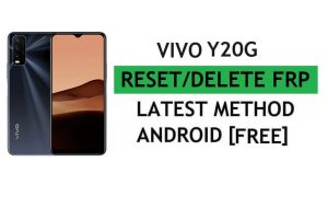 Unlock FRP Vivo Y20g Reset Google Gmail Verification – Without PC [Latest Free]