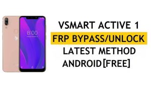 Método mais recente do Vsmart Active 1 FRP Bypass – Verifique a solução de bloqueio do Google Gmail (Android 8.1) – Sem PC