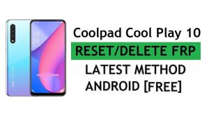 Elimina FRP Coolpad Cool Play 10 Ignora la verifica di Google Gmail – Senza PC/Apk [Ultimo gratuito]