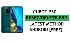 Cubot P30 Frp Bypass Fix YouTube-update zonder pc Android 9 Google Ontgrendelen