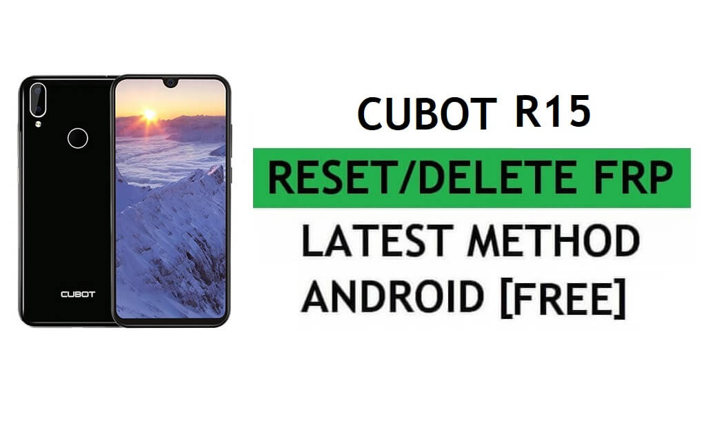 Cubot R15 Frp Bypass Fix YouTube-update zonder pc Android 9 Google Ontgrendelen