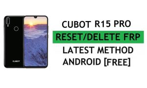 Cubot R15 Pro Frp Bypass Fix YouTube-update zonder pc Android 9 Google Ontgrendelen
