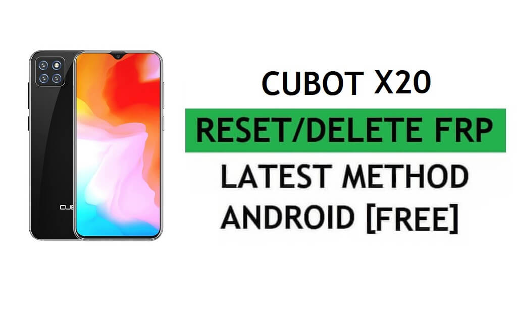 Cubot X20 Frp Bypass Fix YouTube-update zonder pc Android 9 Google Ontgrendelen
