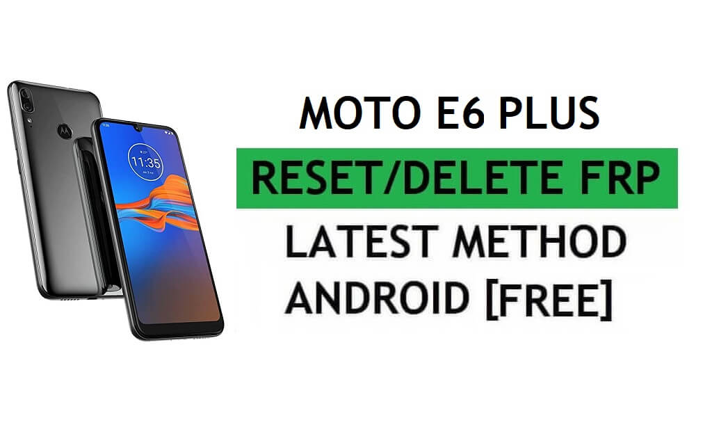 Moto E6 Plus Frp Bypass Fix Mise à jour Youtube sans PC Android 9 Google Unlock