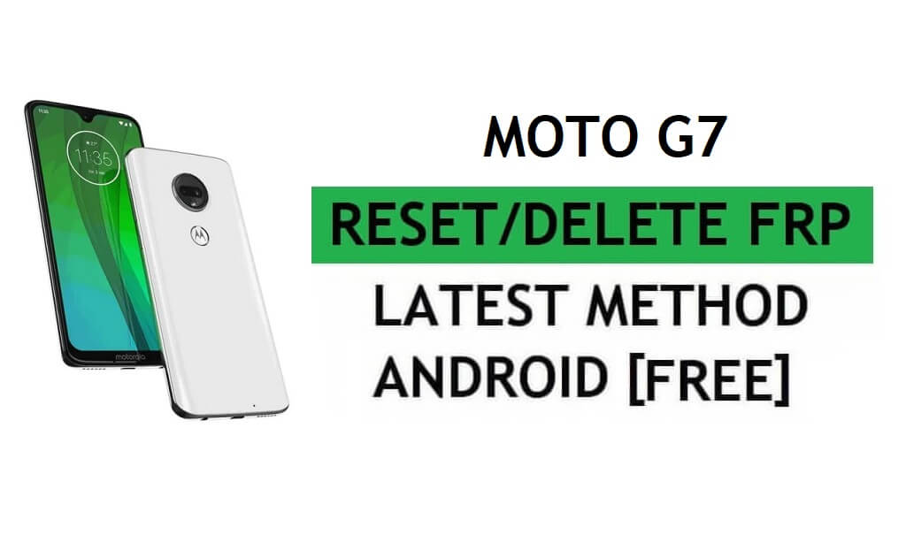 Moto G7 FRP Bypass Fix Mise à jour Youtube sans PC Android 9 Google Unlock