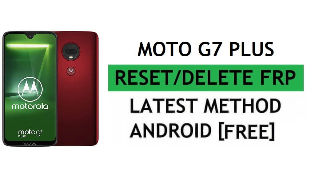 Moto G7 Plus FRP Bypass Correggi l'aggiornamento di Youtube senza PC Android 9 Google Unlock