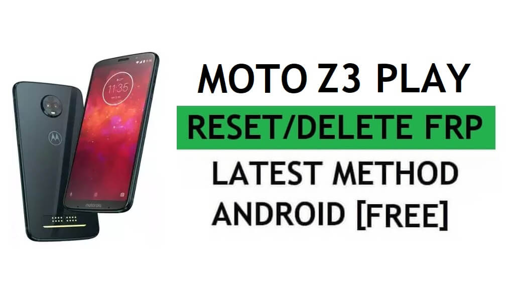 Moto Z3 Speel Frp Bypass Fix YouTube-update zonder pc Android 9 Google Ontgrendelen