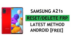 Samsung A21s FRP Bypass Android 11 إصلاح حدث خطأ، إعادة تعيين Google Gmail Lock بأحدث طريقة