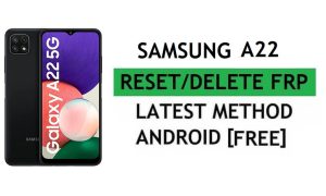 Samsung A22 FRP Bypass Android 11 إصلاح حدث خطأ، إعادة تعيين Google Gmail Lock بأحدث طريقة