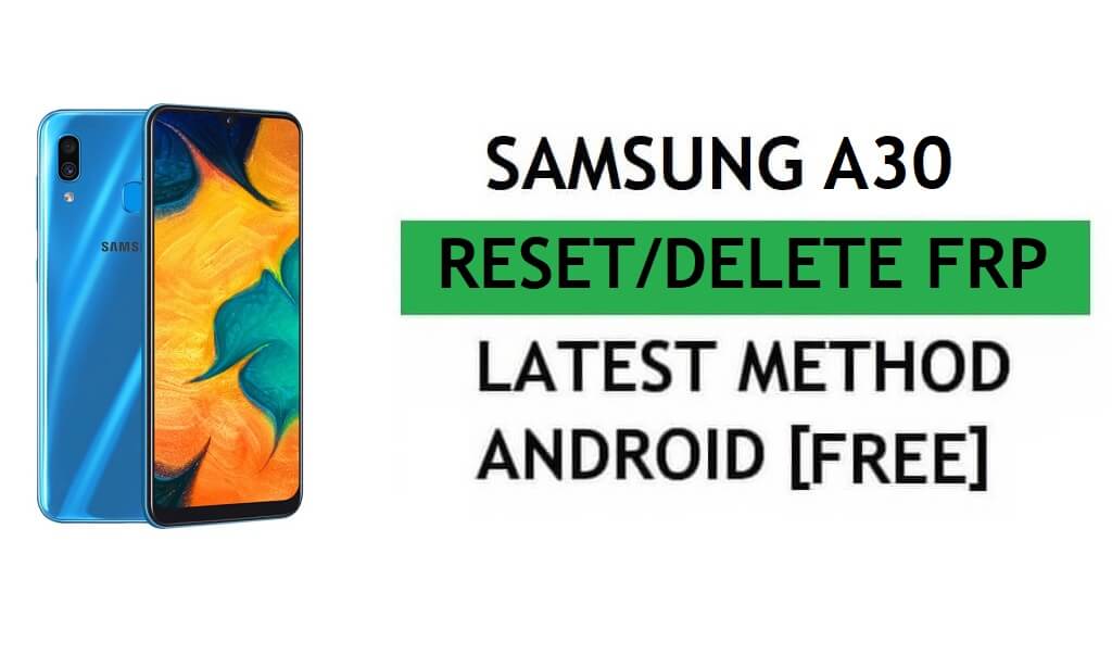 Eliminar FRP Samsung A30 Bypass Android 11 Google Gmail Lock sin Samsung Cloud (último método)
