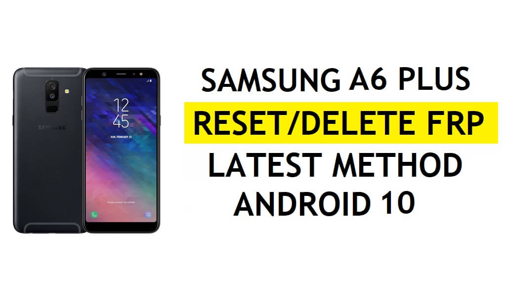 Delete FRP Samsung A6 Plus Bypass Android 10 Google Gmail Lock No Android Hidden Settings Apk