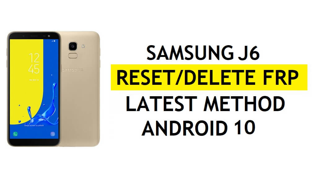 Delete FRP Samsung J6 Bypass Android 10 Google Gmail Lock No Android Hidden Settings Apk