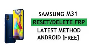 Samsung M31s FRP Bypass Android 11 Réparer un problème avec la dernière méthode de réinitialisation du verrouillage Google Gmail
