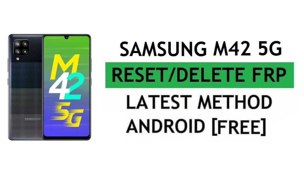 Samsung M42 5G FRP Bypass Android 11 Fix Er is iets misgegaan Reset Google Gmail Lock Nieuwste methode