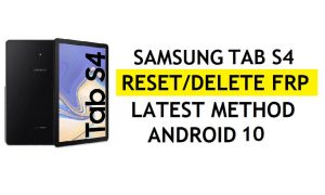 Elimina FRP Samsung Tab S4 Bypassa il blocco Google Gmail di Android 10 (nessun Samsung Cloud – nessun backup/ripristino)