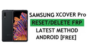 FRP Samsung Xcover Pro'yu Sil Samsung Cloud Olmadan Android 11 Google Gmail Kilidini Atlayın (En Son Yöntem)