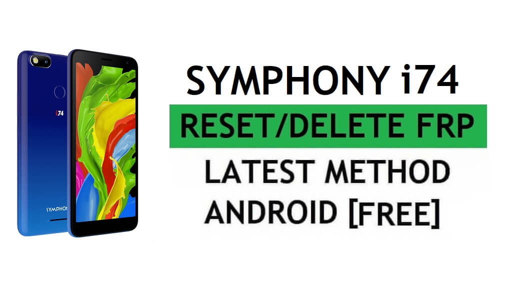 Symphony i74 Frp Bypass Fix Actualización de YouTube sin PC/APK Android 9 Desbloqueo de Google