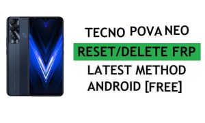 Tecno Pova Neo Android 11 FRP Bypass รีเซ็ตการล็อคการยืนยัน Google Gmail [ฟรี] วิธีการล่าสุด