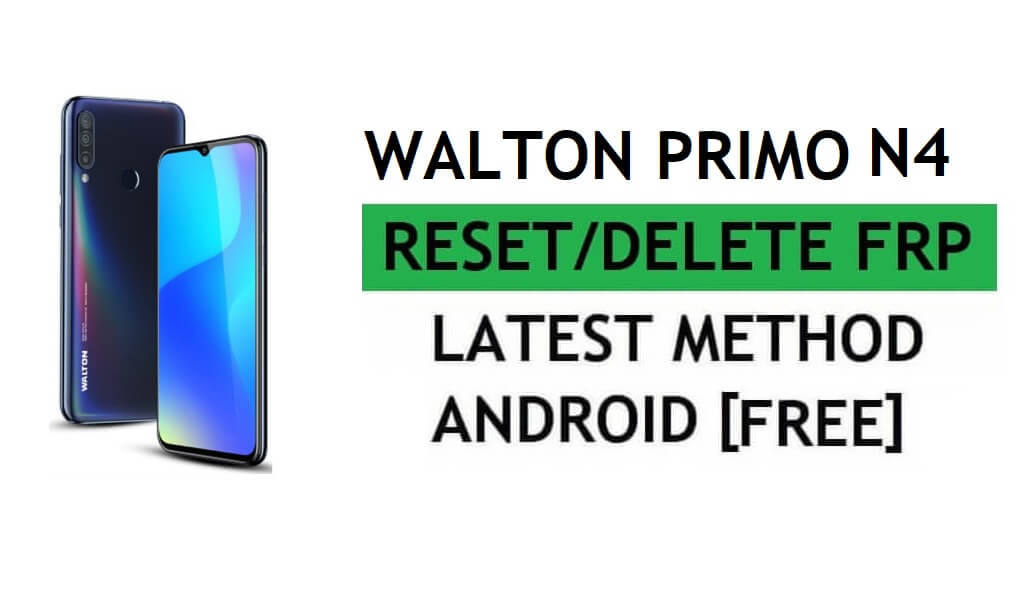 Walton Primo N4 Frp Bypass Fix Actualización de YouTube sin PC/APK Android 9 Desbloqueo de Google