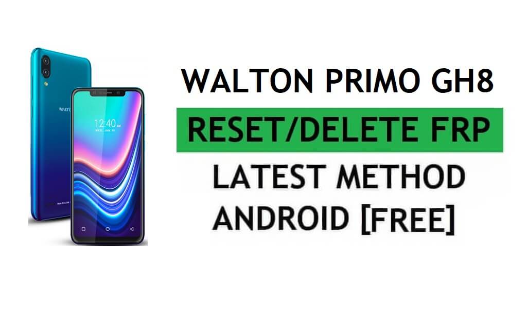 Walton Primo GH8 Frp Bypass corrigir atualização do YouTube sem PC/APK Android 9 Google Unlock
