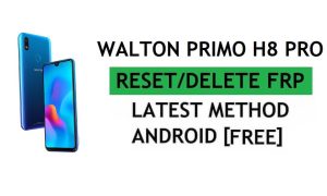 Walton Primo H8 Pro Frp Bypass Fix Actualización de YouTube sin PC/APK Android 9 Desbloqueo de Google