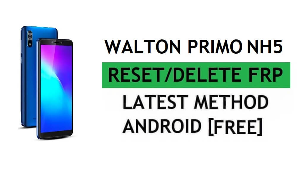 إصلاح Walton Primo NH5 Frp Bypass Fix تحديث YouTube بدون PC/APK Android 9 Google unlock