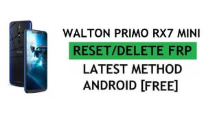 Walton Primo RX7 Mini Frp Bypass Fix YouTube-update zonder pc/APK Android 9 Google Unlock