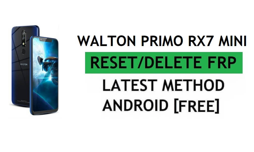 Walton Primo RX7 Mini Frp Bypass Correggi l'aggiornamento di YouTube senza PC/APK Android 9 Google Unlock