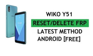 Delete FRP Wiko Y51 Bypass Google Gmail Verification – Without PC/Apk [Latest Free]