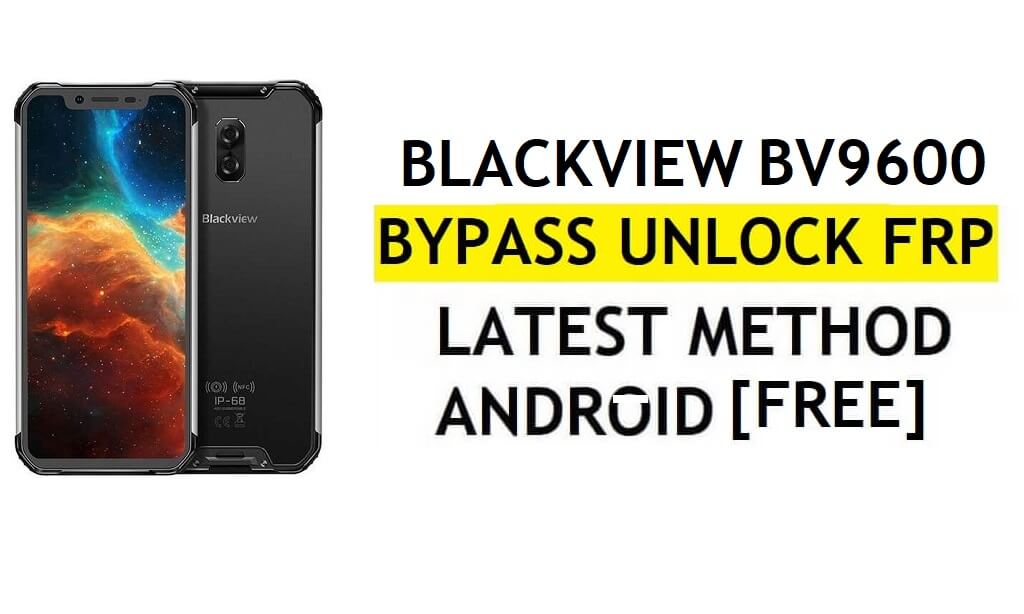 Blackview BV9600 Frp Bypass Perbaiki Pembaruan YouTube Tanpa PC Android 9.0 Google Buka Kunci
