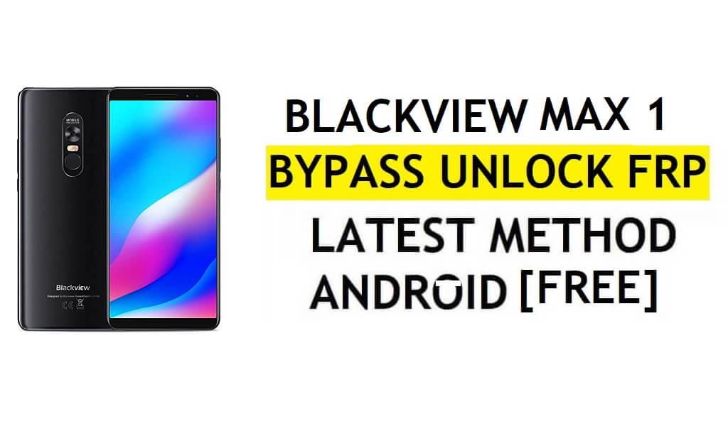 Blackview Max 1 Frp Bypass Fix YouTube-update zonder pc Android 8.1 Google Unlock