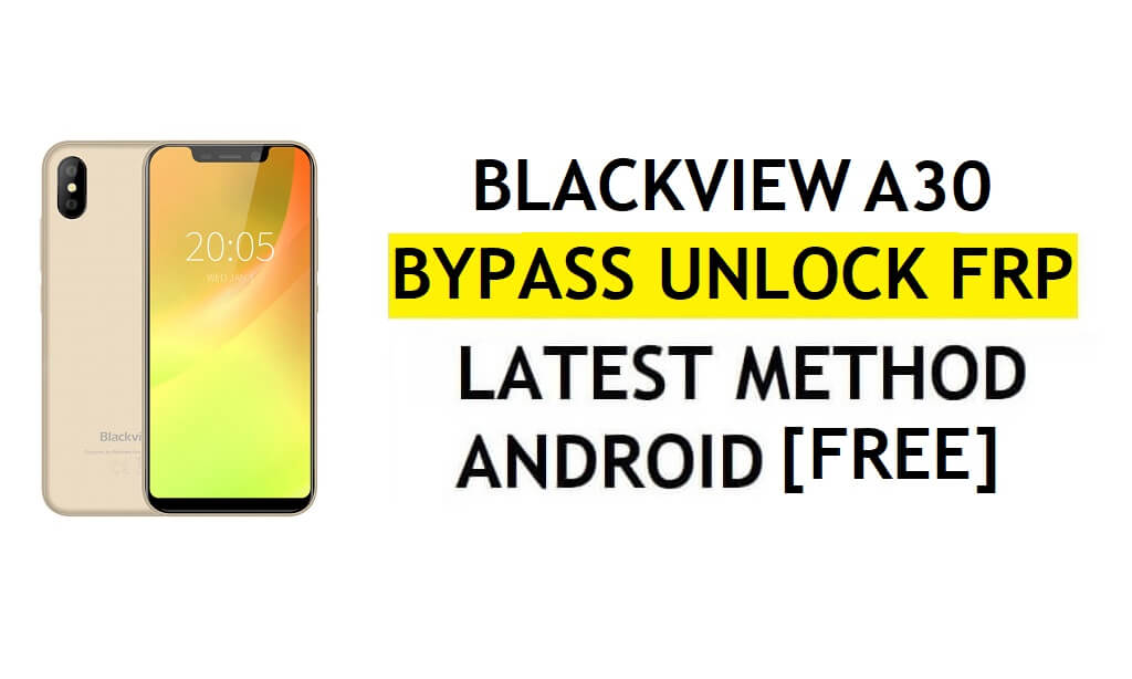 Blackview A30 Frp Bypass PC Android 8.1 Google Kilidini Açmadan YouTube Güncellemesini Düzeltme