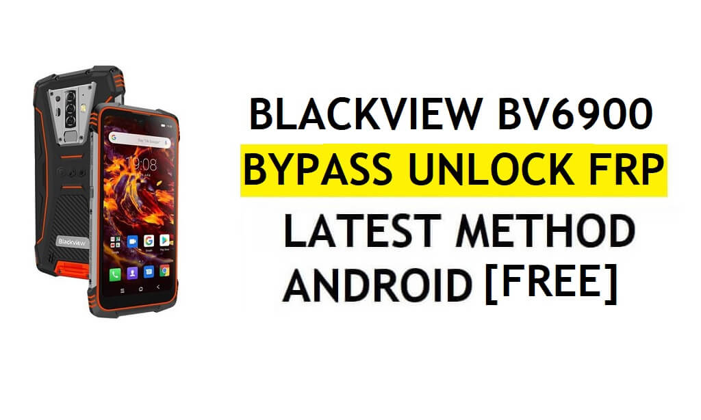 Blackview BV6900 Frp Bypass Fix إصلاح تحديث YouTube بدون جهاز كمبيوتر Android 9.0 Google unlock