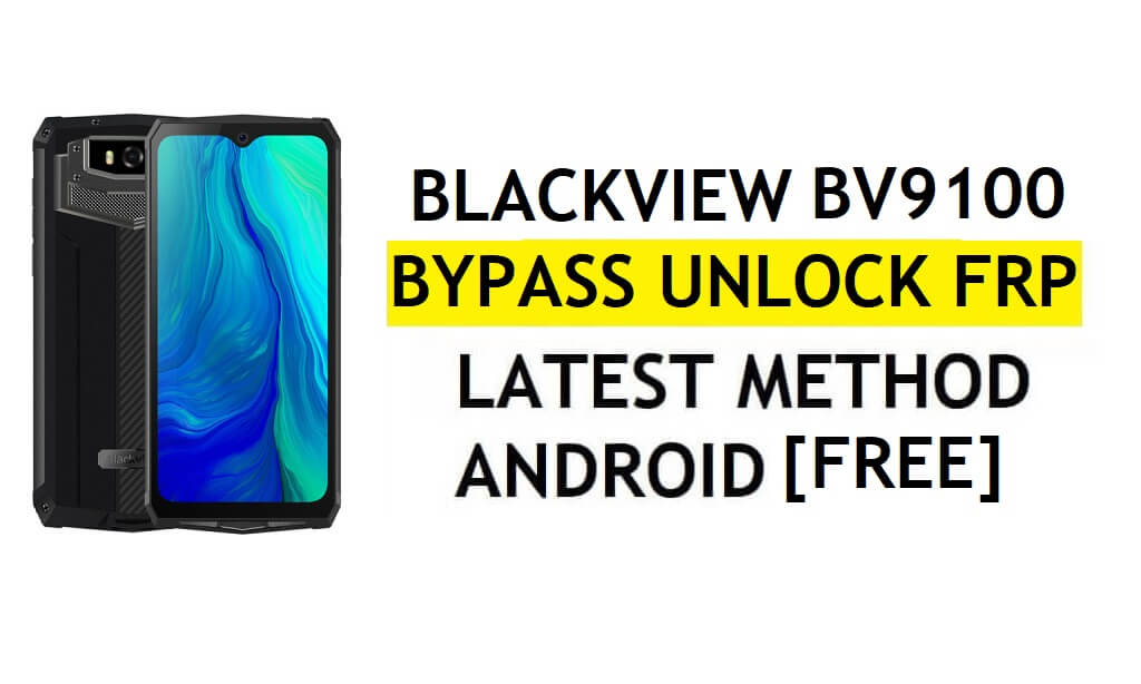 Blackview BV9100 Frp Bypass Fix إصلاح تحديث YouTube بدون جهاز كمبيوتر Android 9.0 Google unlock