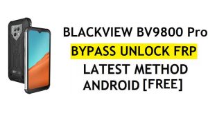 Blackview BV9800 Pro Frp Bypass Correggi l'aggiornamento di YouTube senza PC Android 9.0 Google Unlock
